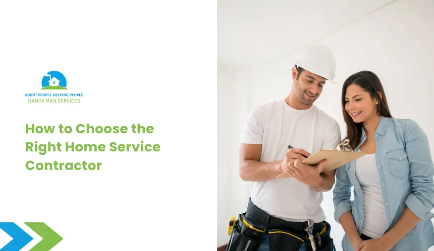 A contractor in a white hard hat and toolbelt shows a clipboard to a smiling woman in a home. Text reads, "How to Choose the Right Home Service Contractor."
